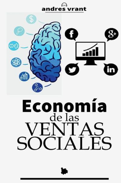 Cover for Andres Vrant · Economia de las Ventas Sociales (Pocketbok) (2018)