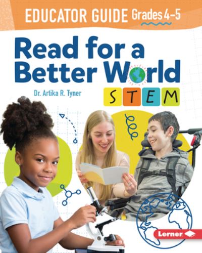 Cover for Artika R Tyner · Read for a Better World (Tm) Stem Educator Guide Grades 4-5 (Paperback Book) (2022)