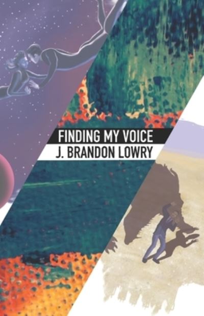 Cover for J Brandon Lowry · Finding My Voice (Taschenbuch) (2018)