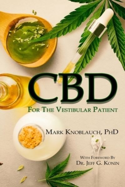 Cover for Mark a Knoblauch Phd · CBD for the Vestibular Patient (Paperback Book) (2020)