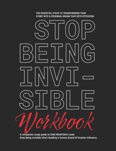 Cover for Dion McIntosh · Stop Being Invisible Companion Workbook (Paperback Book) (2020)