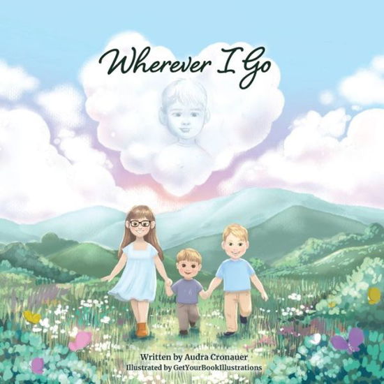 Cover for Audra Cronauer · Wherever I Go (Paperback Book) (2021)