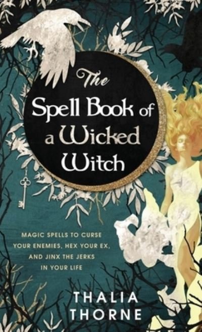 Cover for Thalia Thorne · The Spell Book of a Wicked Witch (Hardcover bog) (2021)
