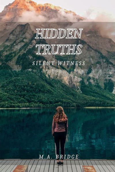 Cover for M a Bridge · Hidden Truths (Paperback Book) (2021)