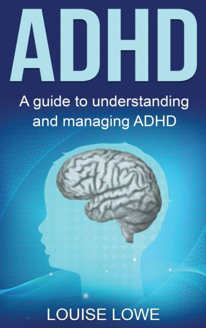 Cover for Louise Lowe · Adhd (N/A) (2022)