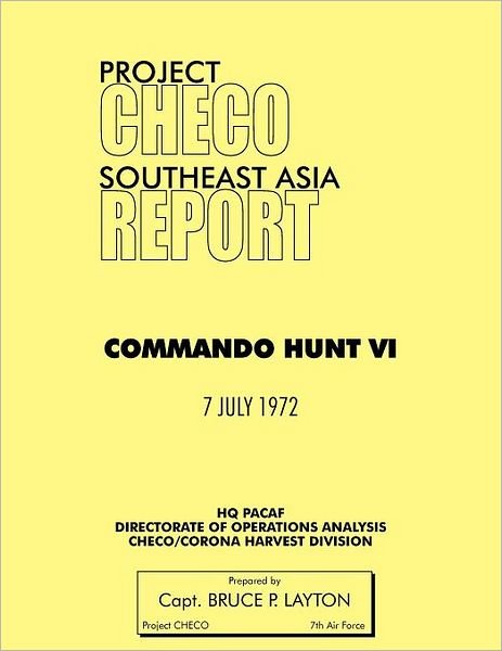 Cover for Hq Pacaf Project Checo · Project Checo Southeast Asia: Commando Hunt Vi (Paperback Bog) (2012)