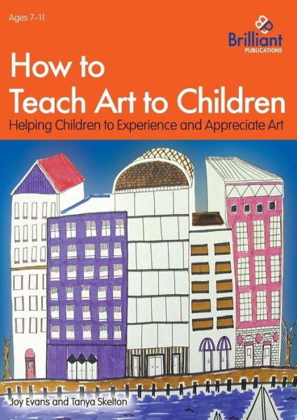 Cover for Joy Evans · How to Teach Art to Children (Paperback Book) (2017)