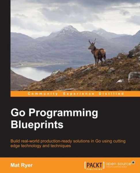 Cover for Mat Ryer · Go Programming Blueprints (Taschenbuch) [Ed edition] (2015)