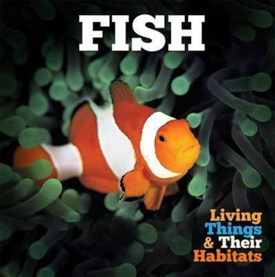 Cover for Grace Jones · Fish - Living Things and Their Habitats (Gebundenes Buch) (2016)