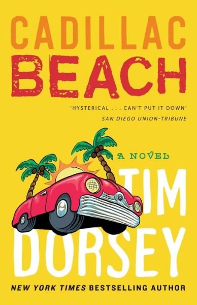 Cover for Tim Dorsey · Cadillac Beach (Paperback Book) (2019)