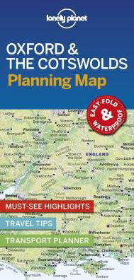 Lonely Planet Oxford & the Cotswolds Planning Map - Map - Lonely Planet - Kirjat - Lonely Planet Global Limited - 9781788686020 - maanantai 25. maaliskuuta 2019