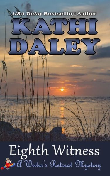 Cover for Kathi Daley · Eighth Witness - Writer's Retreat Southern Seashore Mystery (Pocketbok) (2019)