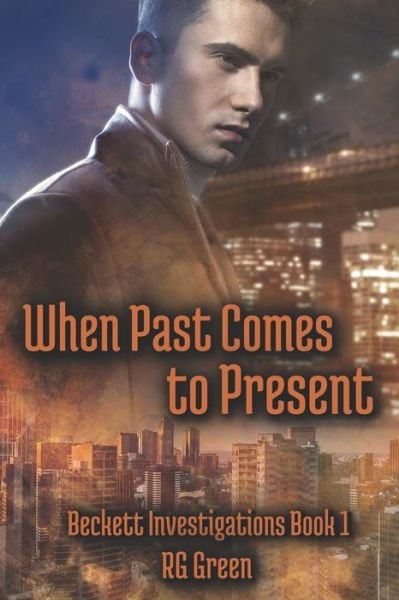 Cover for Rg Green · When Past Comes to Present (Pocketbok) (2020)
