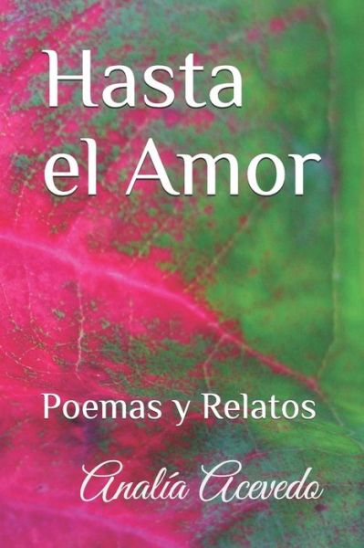 Cover for Analía Acevedo · Hasta el Amor (Paperback Book) (2019)