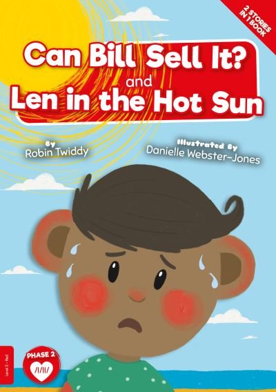 Cover for Robin Twiddy · Can Bill Sell it? and Len in the Hot Sun - BookLife Readers (Paperback Book) (2022)