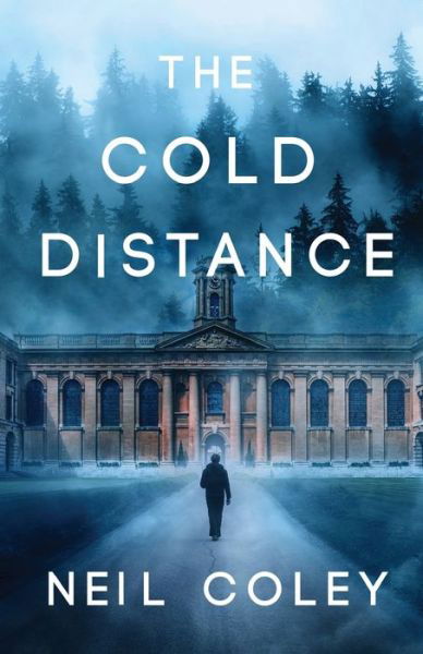 Cover for Neil Coley · The Cold Distance (Paperback Book) (2023)
