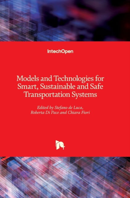 Cover for Stefano de Luca · Models and Technologies for Smart, Sustainable and Safe Transportation Systems (Hardcover Book) (2021)