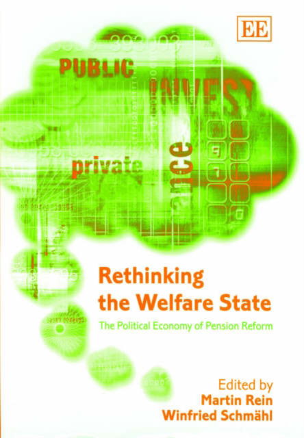 Cover for Martin Rein · Rethinking the Welfare State: The Political Economy of Pension Reform (Hardcover Book) (2004)