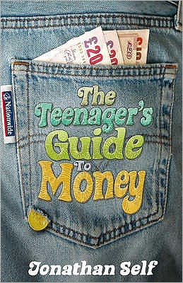 Cover for Jonathan Self · The Teenager's Guide to Money (Paperback Book) (2007)