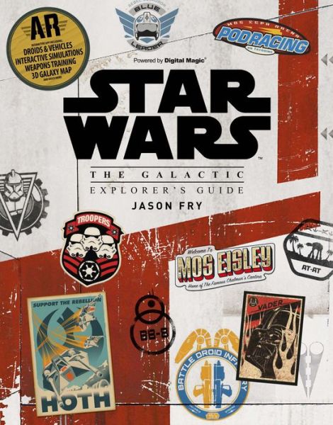 Cover for Jason Fry · Star Wars: The Galactic Explorer's Guide (Hardcover Book) (2019)