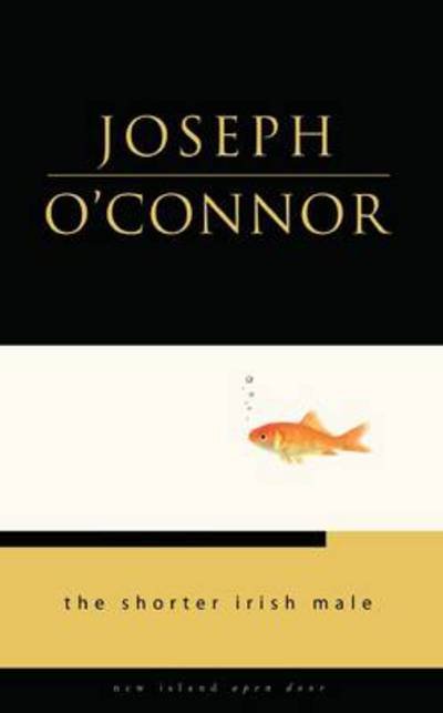 Cover for Joseph O'Connor · The Shorter Irish Male (Pocketbok) (2011)