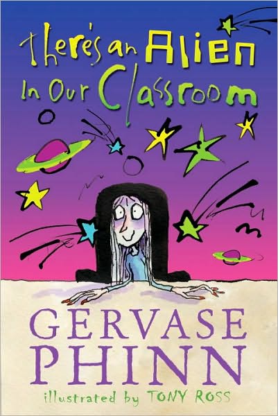 Cover for Gervase Phinn · There's an Alien in the Classroom - and Other Poems (Paperback Book) (2010)