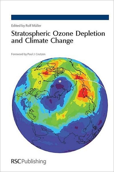 Cover for Rolf Muller · Stratospheric Ozone Depletion and Climate Change (Inbunden Bok) (2011)