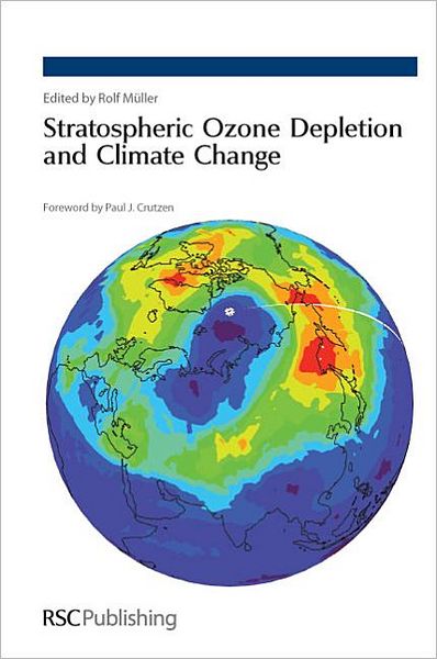 Cover for Rolf Muller · Stratospheric Ozone Depletion and Climate Change (Hardcover bog) (2011)