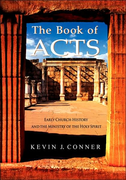 The Book of Acts - Kevin J. Conner - Books - BT Publishing - 9781886849020 - October 1, 1995