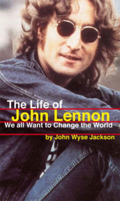Cover for Jackson · Life Of John Lennon  The (N/A) (2008)