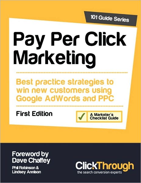Cover for Dave Chaffey · Pay Per Click Marketing (101 Guide) (Paperback Book) (2010)