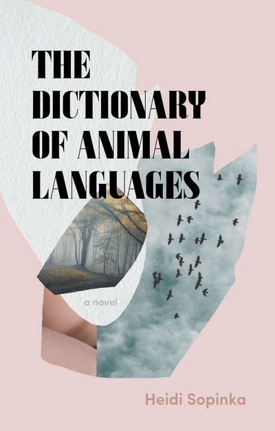 Cover for Heidi Sopinka · The Dictionary of Animal Languages (Hardcover Book) (2018)