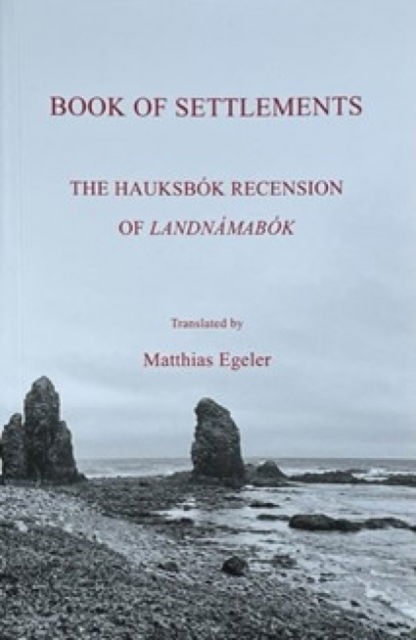 Cover for Book of Settlements: The Hauksbok Recension of Landnamabok (Paperback Book) (2023)