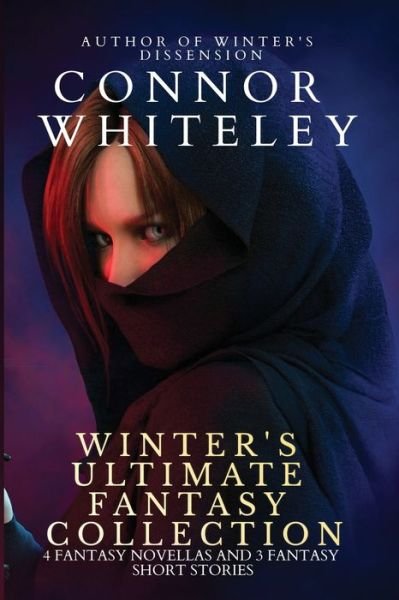 Winter's Ultimate Fantasy Collection - Connor Whiteley - Livros - CGD Publishing - 9781915127020 - 15 de setembro de 2021