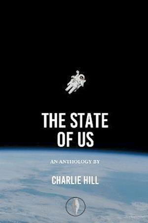 Cover for Charlie Hill · The State of Us (Paperback Book) (2023)