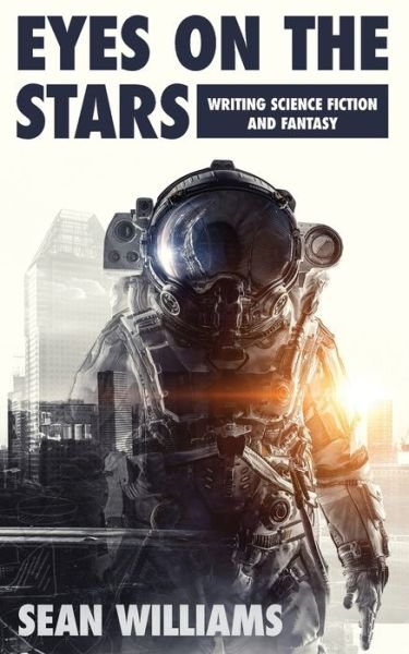 Cover for Sean Williams · Eyes On The Stars (Paperback Bog) (2021)