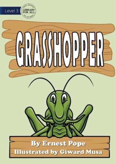 Cover for Ernest Pope · Grasshopper (Paperback Book) (2021)
