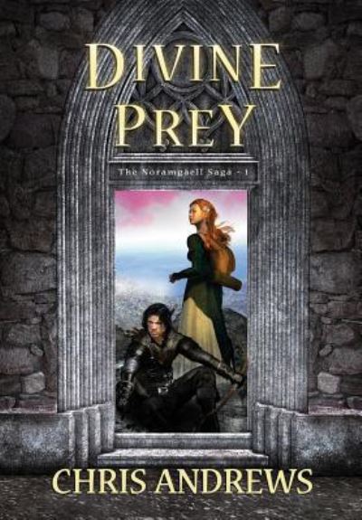 Divine Prey - Chris Andrews - Books - Creative Manuscript Services - 9781925803020 - May 4, 2018