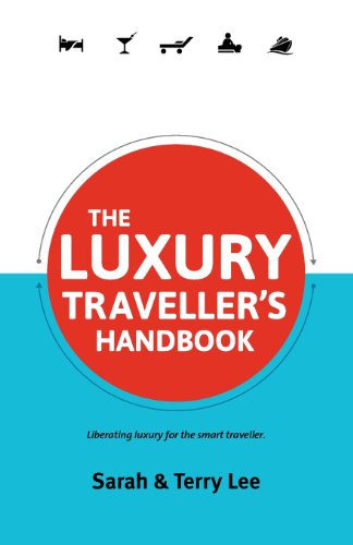 Cover for Terry Lee · The Luxury Traveller's Handbook (Paperback Book) (2012)