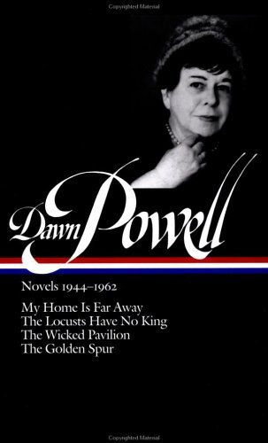 Dawn Powell: Novels 1944-1962 (Library of America) - Dawn Powell - Kirjat - Library of America - 9781931082020 - maanantai 10. syyskuuta 2001