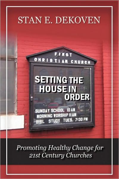 Cover for Stan Dekoven · Setting the House in Order (Paperback Book) (2009)