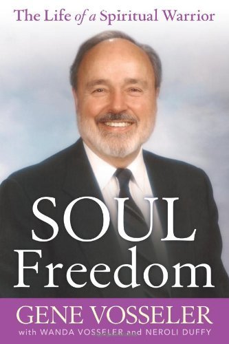 Cover for Neroli Duffy · Soul Freedom: the Life of a Spiritual Warrior (Paperback Book) (2011)