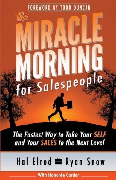 Cover for Honoree Corder · The Miracle Morning for Salespeople: the Fastest Way to Take Your Self and Your Sales to the Next Level (Pocketbok) (2015)