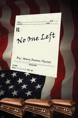 Cover for Mary Theriot · No One Left (Paperback Book) (2016)