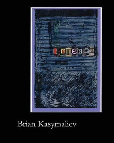 Cover for Brian Kasymaliev · L'america (Paperback Book) (2017)