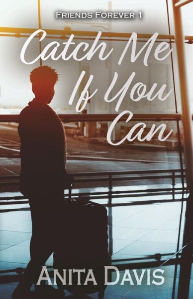 Cover for Anita Davis · Catch Me If You Can (Paperback Book) (2015)