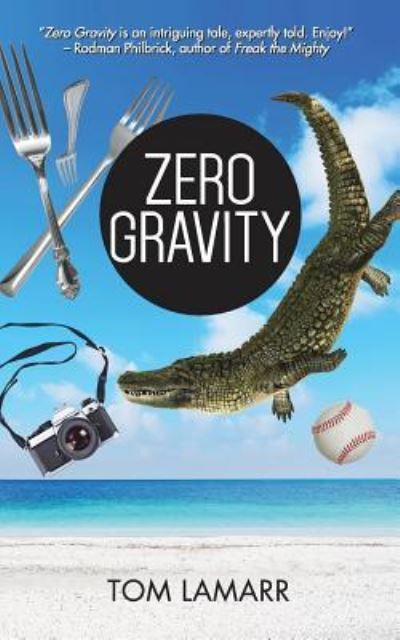 Cover for Tom Lamarr · Zero Gravity (Paperback Book) (2017)