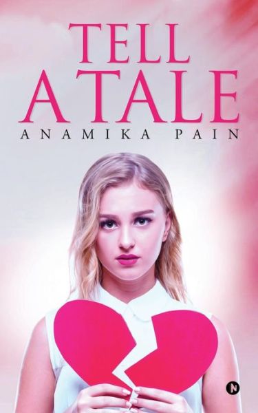 Cover for Anamika Pain · Tell a Tale (Paperback Book) (2017)