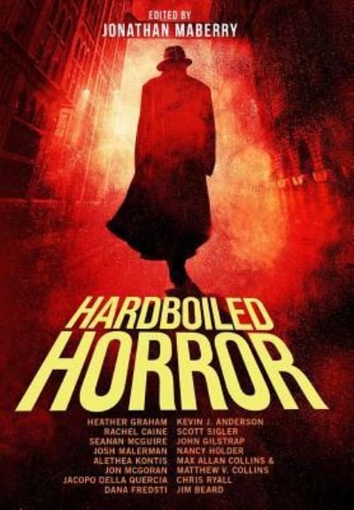 Cover for Jonathan Maberry · Hardboiled Horror (Gebundenes Buch) (2017)