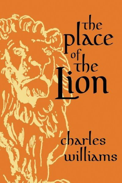 Cover for Charles Williams · The Place of the Lion (Paperback Book) (2018)